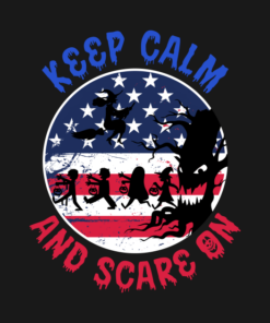 Funny Halloween American Flag Keep Calm And Scare On T-Shirt 1 Funny Halloween American Flag Keep Calm And Scare On T Shirt 2