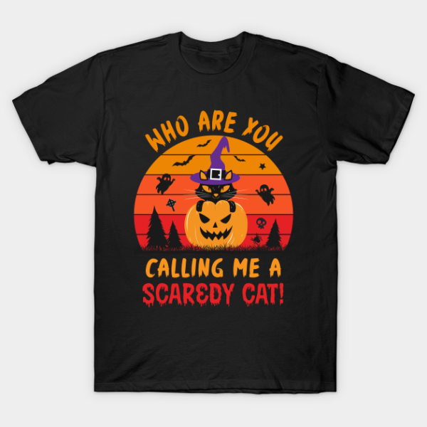 Funny Halloween Who Are You Scaredy Cat Vintage T-Shirt