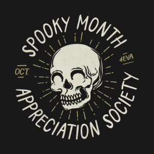 Funny Spooky Month Appreciation Soceity T Shirt 2