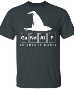 GaNdAlF - Science is Magic T-Shirts, Hoodies, Sweater 1 GaNdAlF Science is Magic T Shirts Hoodies Sweater 10
