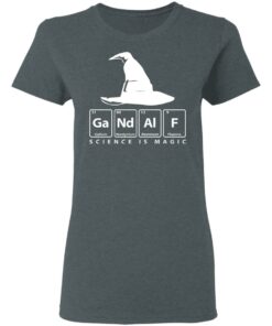 GaNdAlF - Science is Magic T-Shirts, Hoodies, Sweater 5 GaNdAlF Science is Magic T Shirts Hoodies Sweater 2