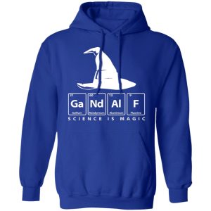 GaNdAlF Science is Magic T Shirts Hoodies Sweater 9