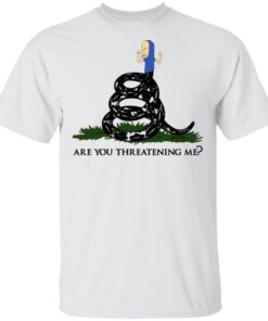 Gadsden Flag Beavis Are You Threatening Me T Shirts Hoodies Sweatshirt 8