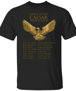 Gaius Julius Caesar World Tour T-Shirts, Hoodies, Sweater 4 Gaius Julius Caesar World Tour T Shirts Hoodies Sweater 2
