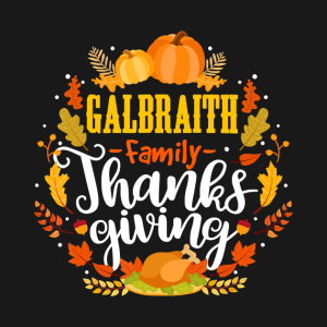 Galbraith Family Thanksgiving Turkey Wheat Pumpkin Halloween T shirt 2