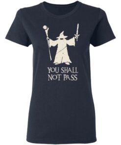 Gandalf You Shall Not Pass T-Shirts, Hoodies, Sweatshirt 3 Gandalf You Shall Not Pass T Shirts Hoodies Sweatshirt 12
