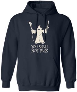Gandalf You Shall Not Pass T-Shirts, Hoodies, Sweatshirt 5 Gandalf You Shall Not Pass T Shirts Hoodies Sweatshirt 3