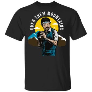 Gardner Minshew Duval Over Them Mountains Shirt