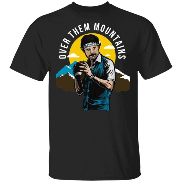 Gardner Minshew Duval Over Them Mountains Shirt