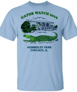 Gator Watch 2019 Humboldt Park Chicago IL T Shirts 1