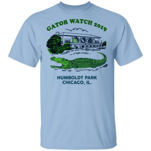 Gator Watch 2019 Humboldt Park Chicago IL T-Shirts