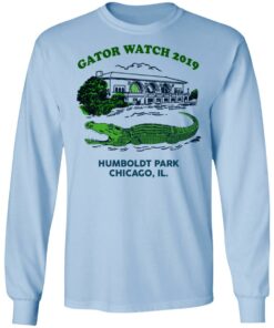 Gator Watch 2019 Humboldt Park Chicago IL T-Shirts 6 Gator Watch 2019 Humboldt Park Chicago IL T Shirts 4