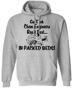 Georgia Tech Chem Engineers React Best In Packed Beds T-Shirts, Hoodies, Long Sleeve 7 Georgia Tech Chem Engineers React Best In Packed Beds T Shirts Hoodies Long Sleeve 5