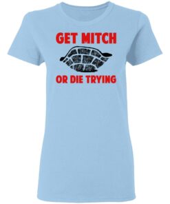 Get Mitch Or Die Trying Mitch McConnell T-Shirts, Hoodies, Sweater 1 Get Mitch Or Die Trying Mitch McConnell T Shirts Hoodies Sweater 10