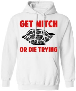 Get Mitch Or Die Trying Mitch McConnell T-Shirts, Hoodies, Sweater 8 Get Mitch Or Die Trying Mitch McConnell T Shirts Hoodies Sweater 6