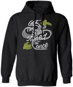 Get Two Birds Stoned At Once T-Shirts 9 Get Two Birds Stoned At Once T Shirts 6