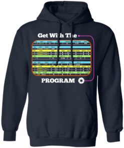 Get With The Program Make It Ez T-Shirts, Hoodies, Sweatshirt 5 Get With The Program Make It Ez T Shirts Hoodies Sweatshirt 3