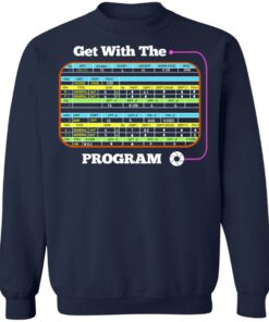 Get With The Program Make It Ez T-Shirts, Hoodies, Sweatshirt 9 Get With The Program Make It Ez T Shirts Hoodies Sweatshirt 7