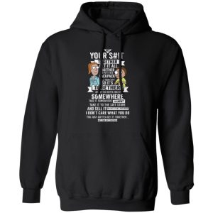 Get Your Shit Together Get It All Together And Put It In Backpack T-Shirts, Hoodies, Sweater