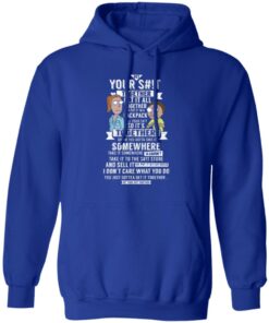 Get Your Shit Together Get It All Together And Put It In Backpack T Shirts Hoodies Sweater 10