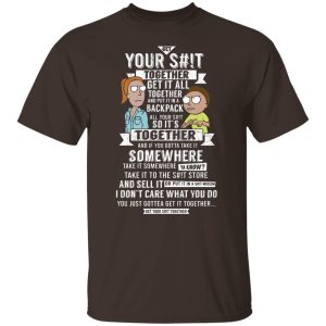 Get Your Shit Together Get It All Together And Put It In Backpack T Shirts Hoodies Sweater 3