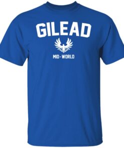 Gilead Mid-World T-Shirts, Hoodies, Sweatshirt 1 Gilead Mid World T Shirts Hoodies Sweatshirt 10