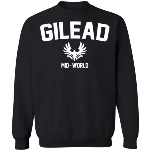 Gilead Mid World T Shirts Hoodies Sweatshirt 6