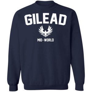 Gilead Mid World T Shirts Hoodies Sweatshirt 7