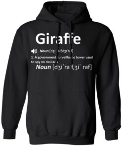 Giraffe Noun A Government Surveillance Tower Used To Spy On Civilians T-Shirts, Hoodies, Sweatshirt 4 Giraffe Noun A Government Surveillance Tower Used To Spy On Civilians T Shirts Hoodies Sweatshirt 2