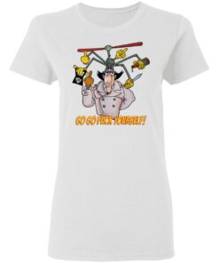 Go Go Fuck Yourself Gadget Detective T Shirts 11