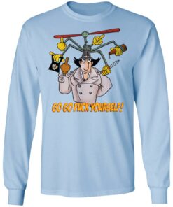 Go Go Fuck Yourself Gadget Detective T Shirts 4