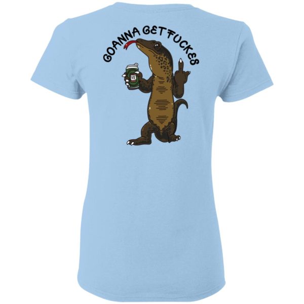Goanna Get Fucker T-Shirts