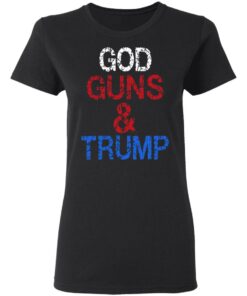 God Guns amp Trump Shirt 13
