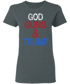 God Guns amp Trump Shirt 2
