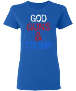 God Guns amp Trump Shirt 4