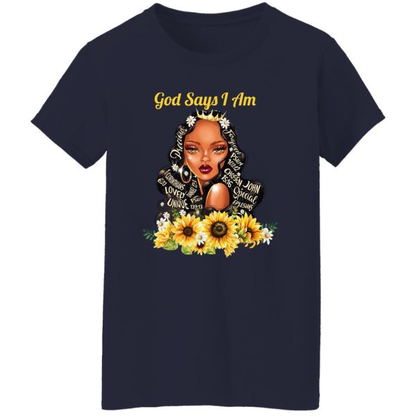 God Say I Am Black Girls Black Women T-Shirts, Hoodie, Sweatshirt