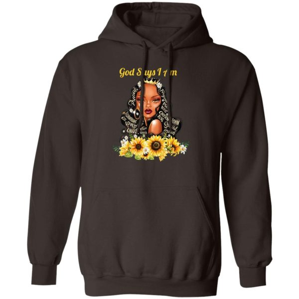 God Say I Am Black Girls Black Women T-Shirts, Hoodie, Sweatshirt