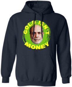 Gold Isn't Money Ben Bernanke T-Shirts, Hoodies, Sweater 10 Gold Isnt Money Ben Bernanke T Shirts Hoodies Sweater 8