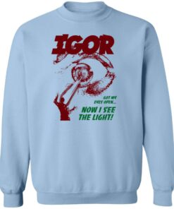 Golf Wang Igor Got My Eyes Open Now I See The Light T-Shirts, Hoodies, Sweater 3 Golf Wang Igor Got My Eyes Open Now I See The Light T Shirts Hoodies Sweater 12