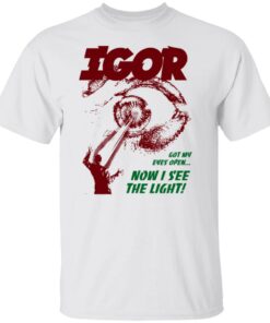Golf Wang Igor Got My Eyes Open Now I See The Light T-Shirts, Hoodies, Sweater 5 Golf Wang Igor Got My Eyes Open Now I See The Light T Shirts Hoodies Sweater 3