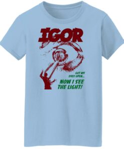 Golf Wang Igor Got My Eyes Open Now I See The Light T-Shirts, Hoodies, Sweater 7 Golf Wang Igor Got My Eyes Open Now I See The Light T Shirts Hoodies Sweater 5