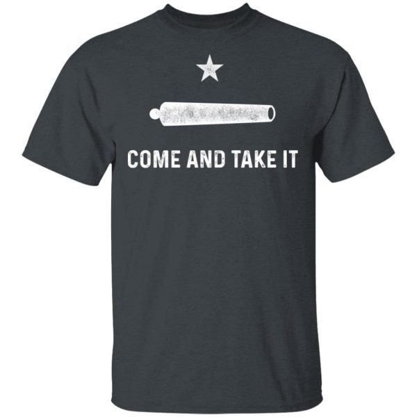 Gonzalez Come and Take It T-Shirts