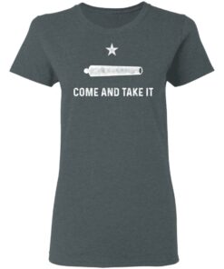 Gonzalez Come and Take It T-Shirts 5 Gonzalez Come and Take It T Shirts 2