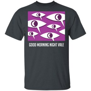 Good Morning Night Vale Shirt