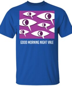 Good Morning Night Vale Shirt 12