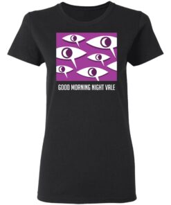 Good Morning Night Vale Shirt 13