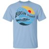 Good Vibes High Tides Shirt