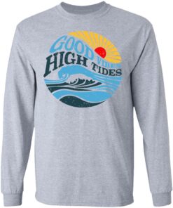 Good Vibes High Tides Shirt 2