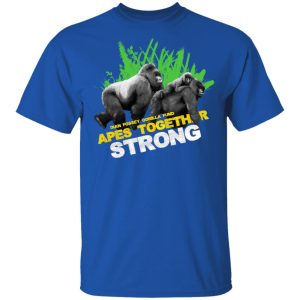 Gorilla Dian Fossey Gorilla Fund Apes Together Strong T-Shirts, Hoodies, Sweater