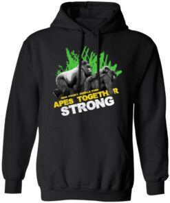 Gorilla Dian Fossey Gorilla Fund Apes Together Strong T Shirts Hoodies Sweater 2